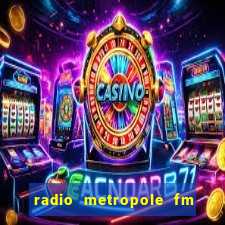 radio metropole fm salvador bahia